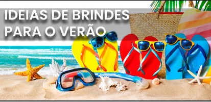 BRINDES DE VERÃO: OPÇÕES PARA 2023